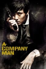 Nonton Film A Company Man (2012) NONTONDULU