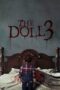 Nonton Film The Doll 3 (2022) NONTONDULU Nonton Film The Doll 3 (2022) NONTONDULU