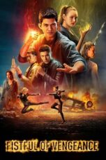 Nonton Film Fistful of Vengeance (2022) NONTONDULU