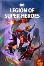 Nonton Film Legion of Super-Heroes (2023) NONTONDULU