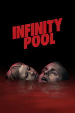 Nonton Film Infinity Pool (2023) NONTONDULU