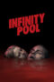 Nonton Film Infinity Pool (2023) NONTONDULU Nonton Film Infinity Pool (2023) NONTONDULU