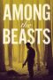 Nonton Film Among The Beasts (2023) NONTONDULU Nonton Film Among The Beasts (2023) NONTONDULU