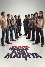 Nonton Film Slank Nggak Ada Matinya (2013) NONTONDULU