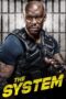 Nonton Film The System (2022) NONTONDULU Nonton Film The System (2022) NONTONDULU