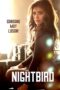 Nonton Film Nightbird (2023) NONTONDULU Nonton Film Nightbird (2023) NONTONDULU