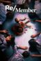 Nonton Film Re/Member (2022) NONTONDULU Nonton Film Re/Member (2022) NONTONDULU