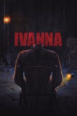 Nonton Film Ivanna (2022) NONTONDULU
