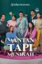Nonton Film Mantan Tapi Menikah (2023) NONTONDULU Nonton Film Mantan Tapi Menikah (2023) NONTONDULU