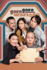 Nonton Film Gara-Gara Warisan (2022) NONTONDULU