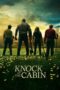 Nonton Film Knock at the Cabin (2023) NONTONDULU Nonton Film Knock at the Cabin (2023) NONTONDULU