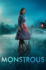Nonton Film Monstrous (2022) NONTONDULU