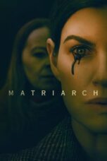 Nonton Film Matriarch (2022) NONTONDULU