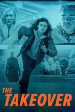 Nonton Film The Takeover (2022) NONTONDULU
