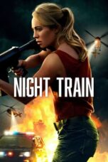 Nonton Film Night Train (2023) NONTONDULU