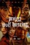 Nonton Film Project Wolf Hunting (2022) NONTONDULU