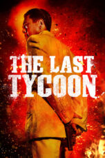 Nonton Film The Last Tycoon (2012) NONTONDULU