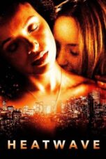 Nonton Film Heatwave (2022) NONTONDULU