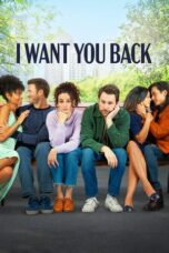 Nonton Film I Want You Back (2022) NONTONDULU