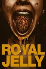 Nonton Film Royal Jelly (2021) NONTONDULU