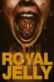 Nonton Film Royal Jelly (2021) NONTONDULU Nonton Film Royal Jelly (2021) NONTONDULU