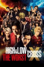 Nonton Film High & Low: The Worst X (2022) NONTONDULU