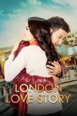 Nonton Film London Love Story (2016) NONTONDULU
