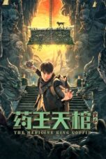 Nonton Film The Medicine King Coffin (2022) NONTONDULU