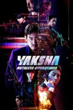 Nonton Film Yaksha: Ruthless Operations (2022) NONTONDULU