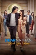 Nonton Film Dear Nathan: Thank You Salma (2022) NONTONDULU
