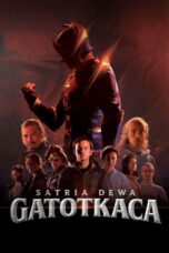 Nonton Film Satria Dewa: Gatotkaca (2022) NONTONDULU