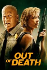 Nonton Film Out of Death (2021) NONTONDULU