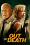 Nonton Film Out of Death (2021) NONTONDULU Nonton Film Out of Death (2021) NONTONDULU