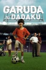Nonton Film Garuda Di Dadaku (2009) NONTONDULU