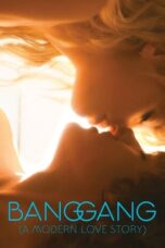 Nonton Film Bang Gang (2015) NONTONDULU
