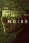Nonton Film Noise (2023) NONTONDULU Nonton Film Noise (2023) NONTONDULU