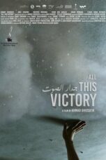 Nonton Film All This Victory (2019) NONTONDULU