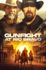 Nonton Film Gunfight at Rio Bravo (2023) NONTONDULU