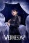 Nonton Film Wednesday (2022) NONTONDULU Nonton Film Wednesday (2022) NONTONDULU