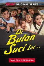 Nonton Film Di Bulan Suci Ini (2023) NONTONDULU
