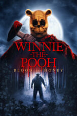 Nonton Film Winnie the Pooh: Blood and Honey (2023) NONTONDULU
