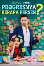 Nonton Film Progresnya Berapa Persen? (2023) NONTONDULU