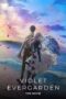 Nonton Film Violet Evergarden: The Movie (2020) NONTONDULU Nonton Film Violet Evergarden: The Movie (2020) NONTONDULU