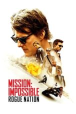 Nonton Film Mission: Impossible – Rogue Nation (2015) NONTONDULU