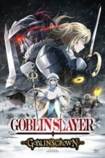 Nonton Film Goblin Slayer: Goblin’s Crown (2020) NONTONDULU