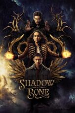 Nonton Film Shadow and Bone (2021) NONTONDULU