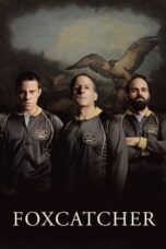 Nonton Film Foxcatcher (2014) NONTONDULU