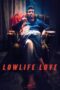 Nonton Film Lowlife Love (2015) NONTONDULU