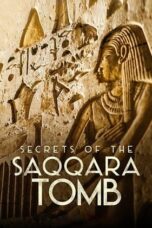 Nonton Film Secrets of the Saqqara Tomb (2020) NONTONDULU