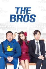 Nonton Film The Bros (2017) NONTONDULU